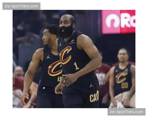 骑士哈登加盟激活进攻体系 防守短板成季后赛隐忧